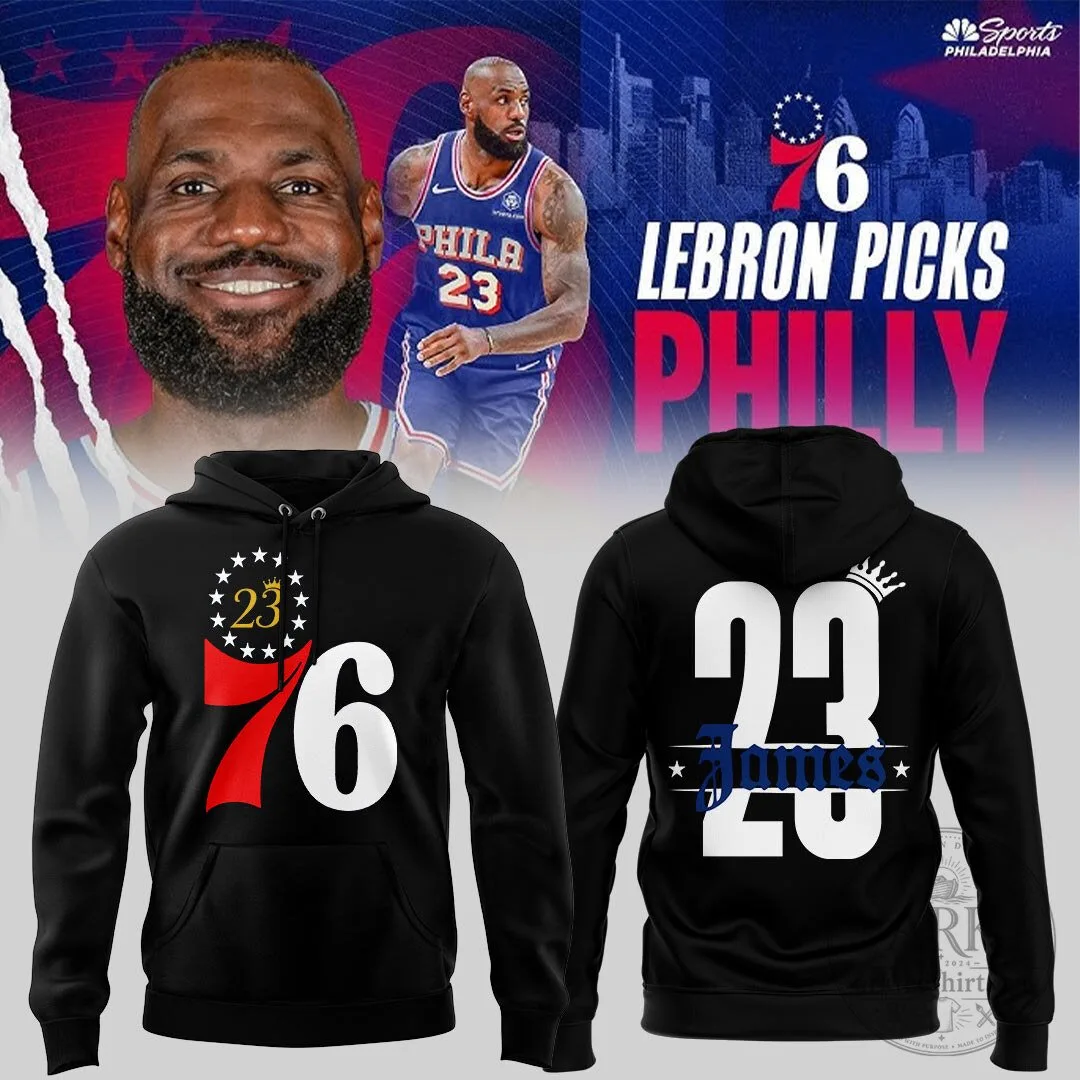 Philadelphia 76ers LeBron James Welcome to Philly Basketball Hoodie